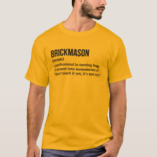 Brick Laying Expert - T-shirt de définition