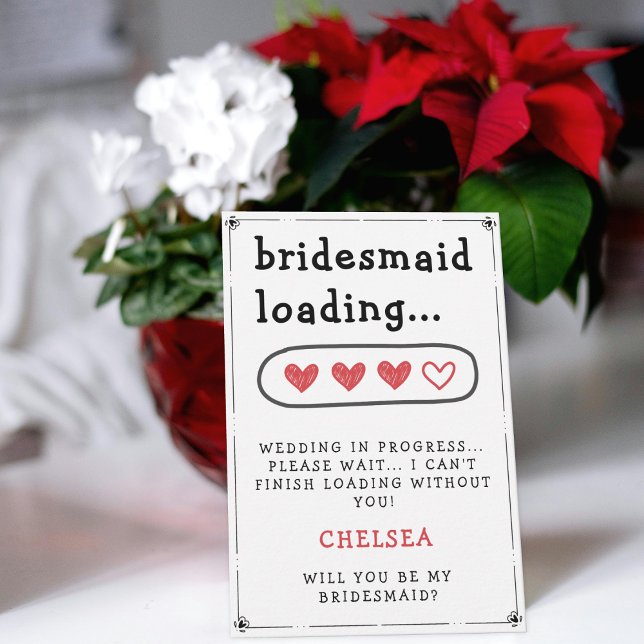 Bridesmaid Chargement des coeurs Bridesmaid Propos (Bridesmaid Loading Heart Bridesmaid Proposal
)