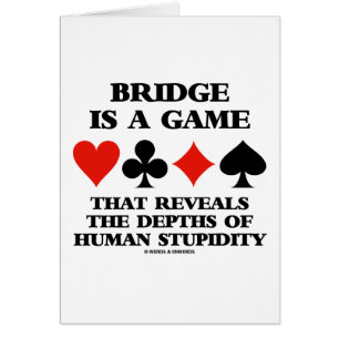 Bridge Est Un Jeu Qui Révèle Des Profondeurs De St