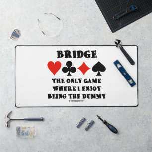 Bridge Le Seul Jeu Où J'Aime Être Le Mort