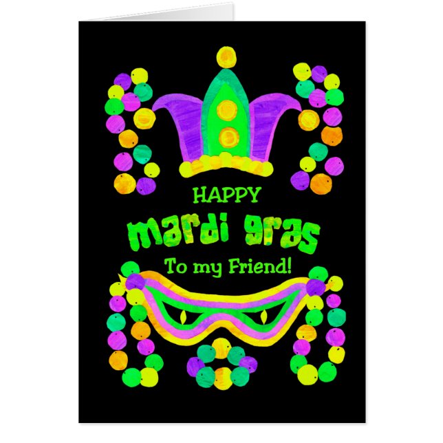 Bright Mardi Gras Card pour un ami sur le noir (Devant)