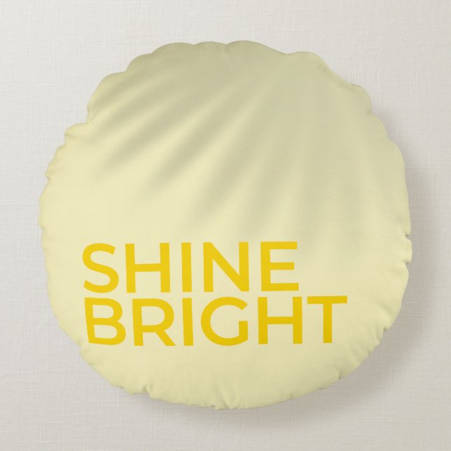 “Brillez” – Coussin Rond Motivant Jaune Soleil (Devant)