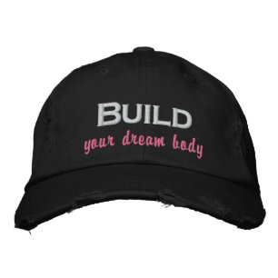 Brodée Construisez votre corps de rêve Casquette de baseb
