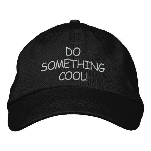 BRODÉE FAIS QUELQUE CHOSE DE COOL ! CASQUETTE (Devant)