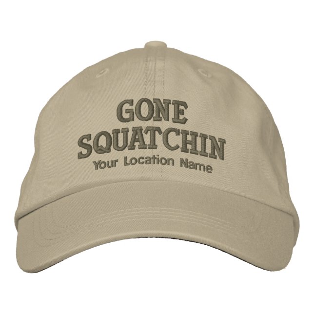 Brodée GONE SQUATCHIN Casquette Personnaliser L'EMPLACEME (Devant)