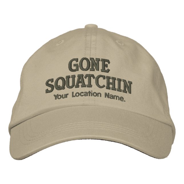 Brodée GONE SQUATCHIN Casquette PersonnaliserEMPLACEMENT (Devant)