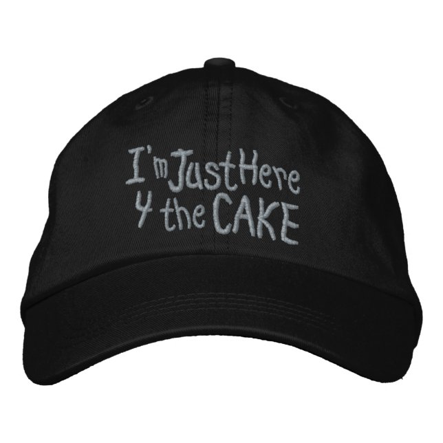 Brodée Je suis juste ici pour le Casquette de gâteaux (Devant)