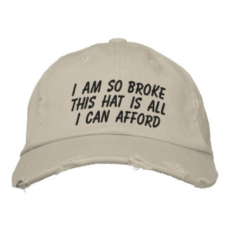 BRODÉE JE SUIS TELLEMENT BRISÉ QUE CE CASQUETTE EST TOUT 