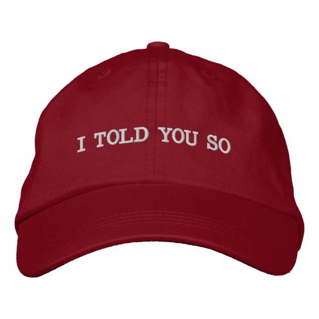 BRODÉE JE T'AI DIT SI CASQUETTE MAGA (Devant)