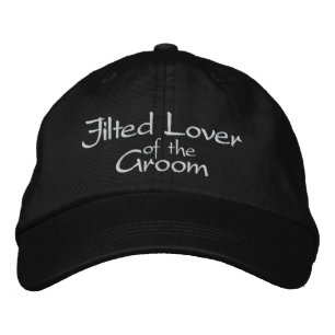 Brodée Jilted Lover of the Groom Casquette Mariage brodé