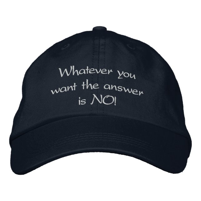 Brodée "La réponse est toujours NON !", casquette de base (Devant)
