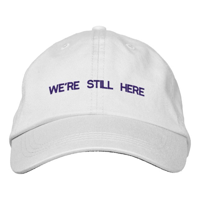 Brodée Nous sommes toujours là casquette ajustable (Devant)