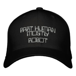 Brodée PARTIE HUMAINE, PRINCIPALEMENT ROBOT Casquette
