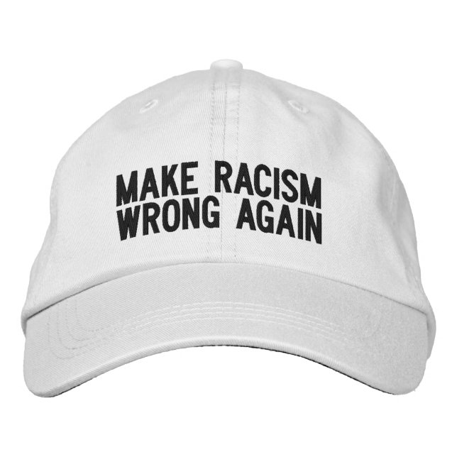 BRODÉE RENDRE LE RACISME INJUSTE CASQUETTE (Devant)