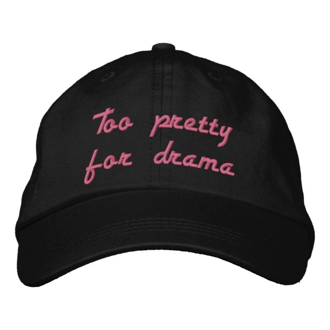 Brodée "Trop joli pour le drame" Casquette brodé (Devant)