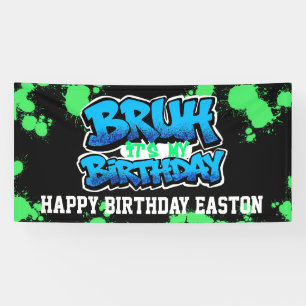 Bruh C'est Mon Anniversaire Bannière   Adolescent 