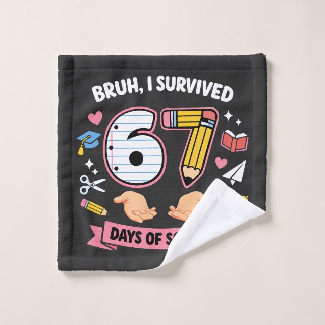 Bruh j'ai survécu 67 jours d'école (Gant de toilette)