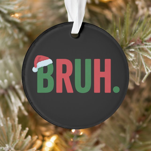 Bruh Noël Mème Cool Tendance Xmas Sarcastique (Arbre)
