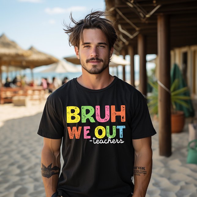 Bruh nous sortons T-shirt enseignants heureux dern (Créateur téléchargé)
