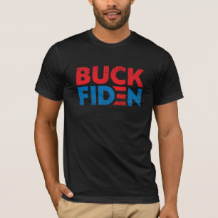 Buck Fiden drôle anti Biden pro Trump T-Shirt