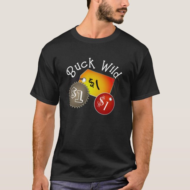 Buck Wild Price tag T-Shirt (Devant)