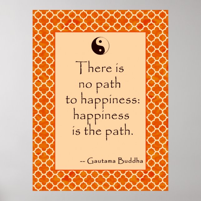Buddha Quote There is No Path... Poster (Devant)