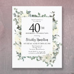 Budget 40e anniversaire Invitation florale blanche<br><div class="desc">L'élégante invitation à la fête du 40e anniversaire présente un cadre botanique de fleurs blanches et de feuilles verts. Le nom de la personne d'anniversaire est écrit dans un texte traditionnel. Tout le texte peut être facilement édité pour créer juste le ton de fête approprié.</div>
