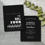 Budget Black and White 40th Birthday Invitations<br><div class="desc">"Les QUATRE GRANDS !" sur le devant et les détails de votre fête sur le dos en lettres chic. Ces invitations papier abordables sont imprimées sur votre choix de 3 tailles de papier de carton blanc brillant semi-brillant de 110 livres. **Les ENVELOPPES blanches SONT FACULTATIVES et peuvent être ajoutées à...</div>