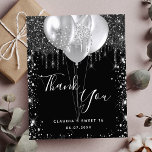 Budget Sweet 16 noir argent parties scintillant me<br><div class="desc">Un carte de remerciements pour un 16, 16e anniversaire de Sweet. Une couleur arrière - plan noire chic. Avec des gouttes de parties scintillant en faux argent, la peinture goutte à goutte et les ballons. Sur l'avant, script écrit et texte : Merci, votre texte, titre et une date. Retour :...</div>