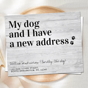 Budget We Have Moved My Dog And I Pet Moving Card