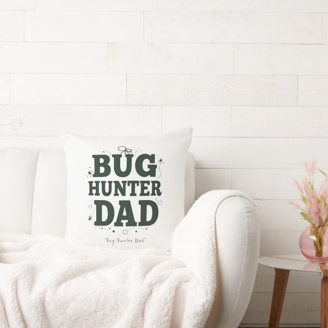 Bug Hunter Papa Coussin - Meilleure idée cadeau pa (Canapé)