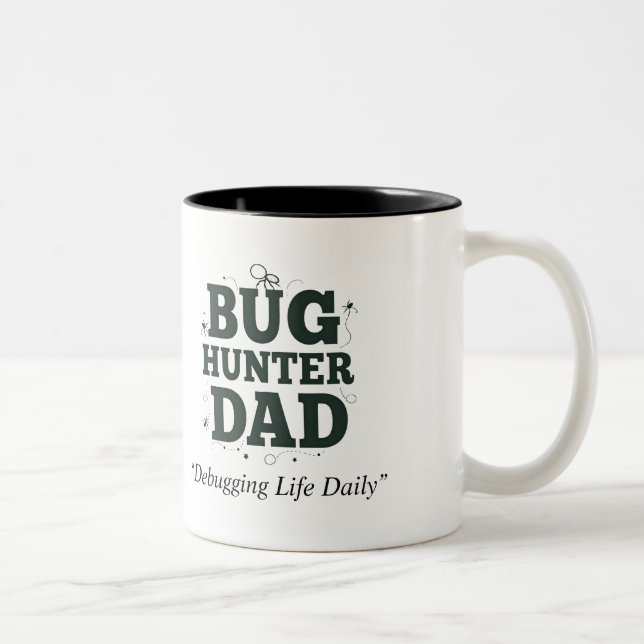 Bug Hunter Papa Mug - Meilleur Papa Jamais Coffee  (Droit)
