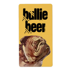 Bulldog Bullie Beer Homebrew Bull Chien Étiquette
