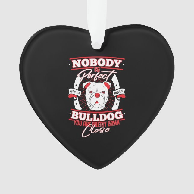 Bulldog Perfection Dog Love (devant)