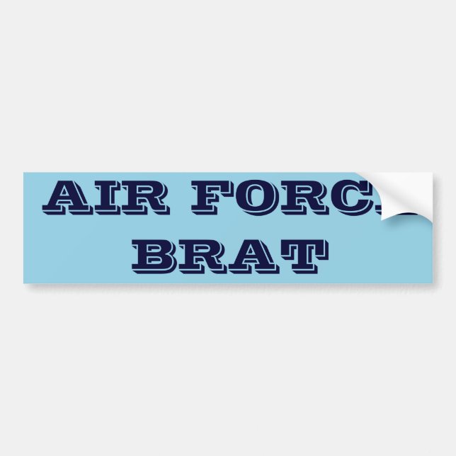 Bumper Sticker Air Force Brat (Devant)