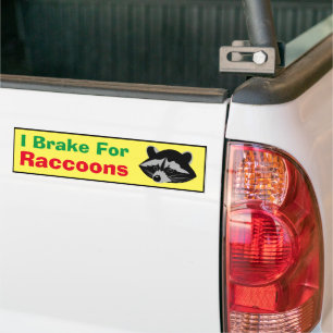 Bumper Sticker - Je Freins Pour Raccoons