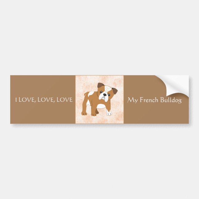 Bumper Sticker Love My French Bulldog (Devant)