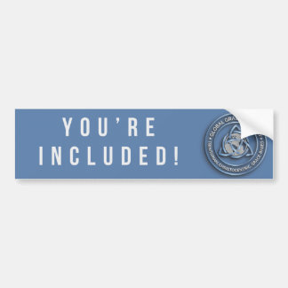 Bumper Sticker - Vous êtes inclus