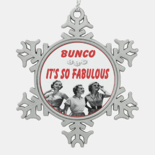 Bunco C'est tellement fabuleux ornement