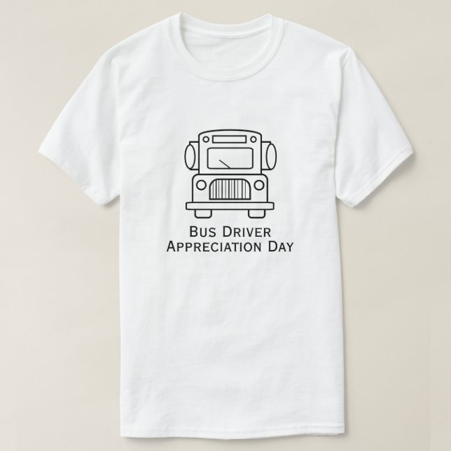 Bus Outline Bus Driver Appréciation Day T-Shirt (Design devant)