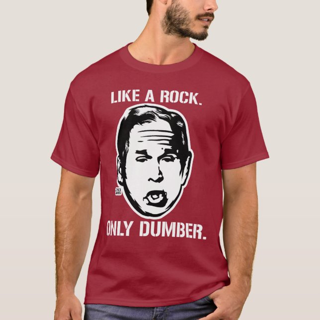 Bush : Comme une roche, seulement un T-shirt plus (Devant)