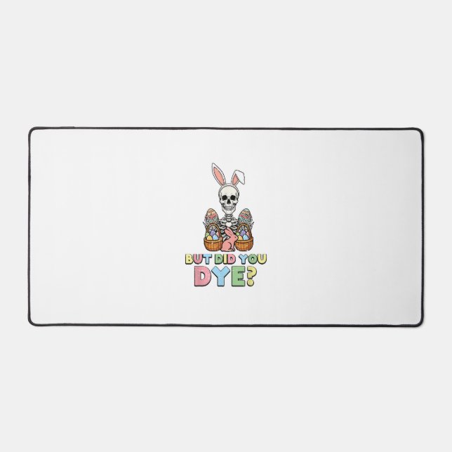 But Did You Dye Skeleton Eggs Funny Easter Men Wom (Recto)