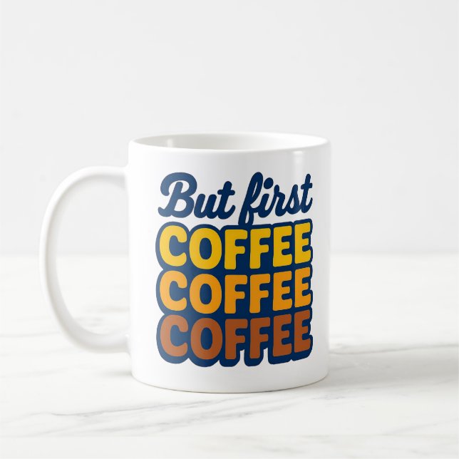 But First Coffee" Retro Stack Typography Mug | 70s (Gauche)