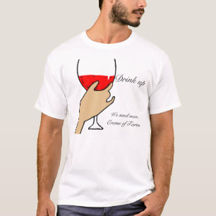 Buvez jusqu'à la dernière goutte le T-shirt