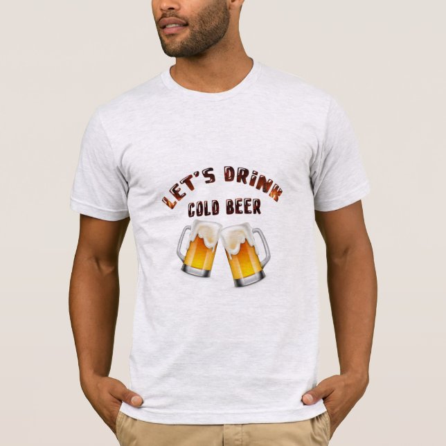 Buvons de la bière dorée T-Shirt (Devant)