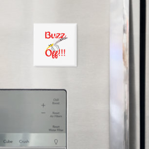 Buzz Off Magnet