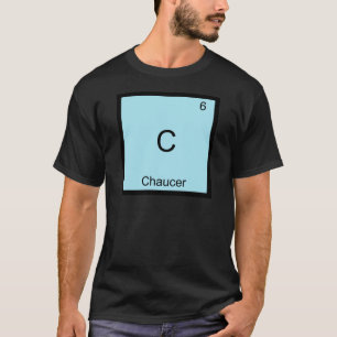 C - Chaucer Funny Chimie Élément Symbole T-shirt