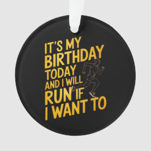 C’est mon anniversaire aujourd’hui et je vais cour