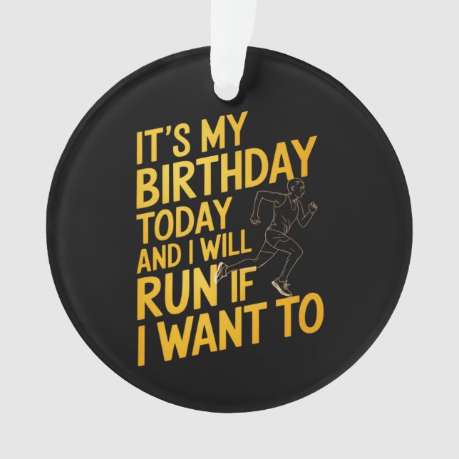 C’est mon anniversaire aujourd’hui et je vais cour (devant)