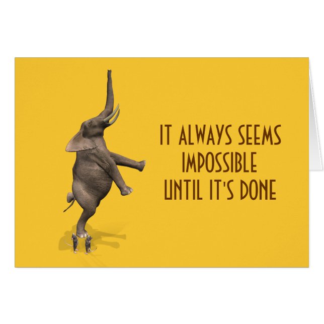 Ça semble toujours impossible jusqu'à ce qu'il soi (Devant horizontal)